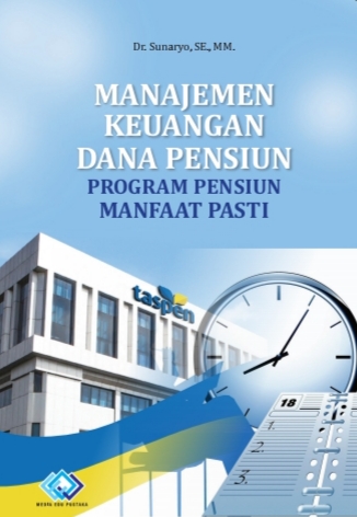 Buku Referensi Manajemen Keuangan Dana Pensiun 